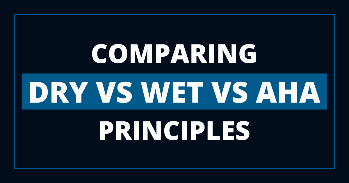 DRY vs WET vs AHA Principles Comparison for Web Development