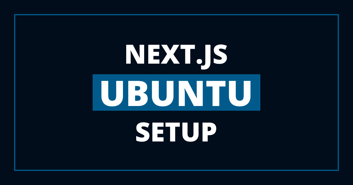 How to install Next.js in Ubuntu 22.04